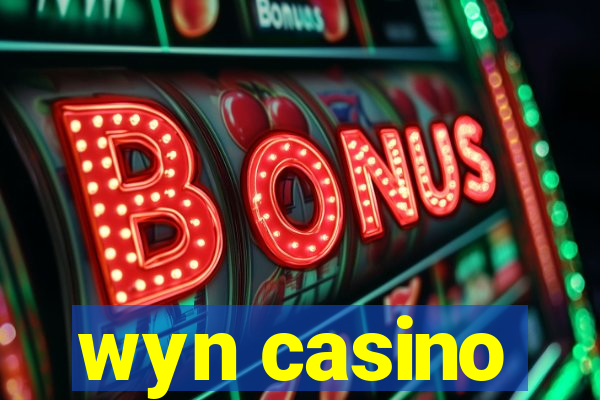 wyn casino